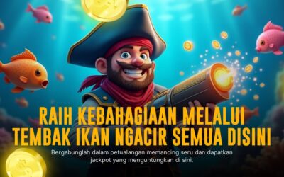Tembak Ikan: Keseruan Arcade yang Mengasah Kecepatan dan Strategi